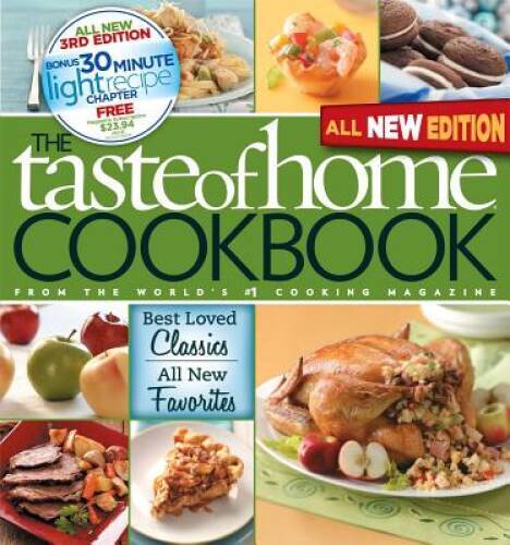 Taste of Home Cookbook, 3rd Edition: Best Loved Classics and All-New – VERY GOOD