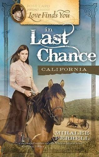 Love Finds You in Last Chance, California (Love Finds You, Book 5) – GOOD