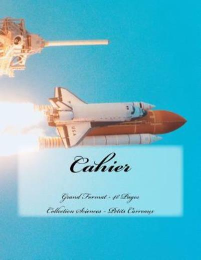 Cahier – Grand Format – 48 Pages – Collection Sciences: Petits Carreaux – D…