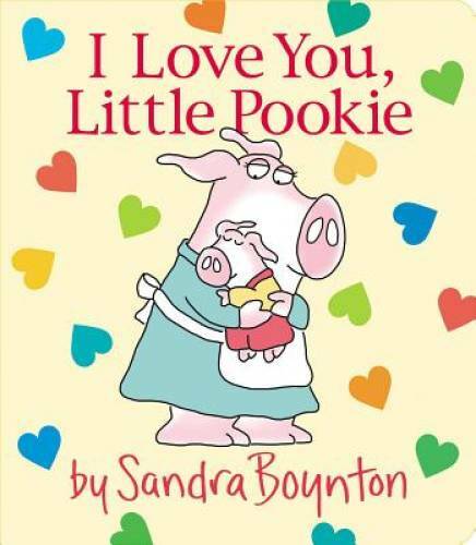 I Love You, Little Pookie – Board book By Boynton, Sandra – GOOD