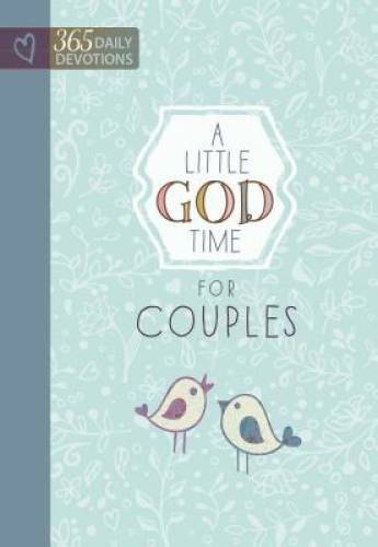 A Little God Time for Couples: 365 Daily Devotions – Hardcover – GOOD