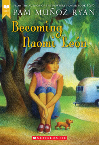 Becoming Naomi Leon – Paperback By Ryan, Pam Munoz – GOOD