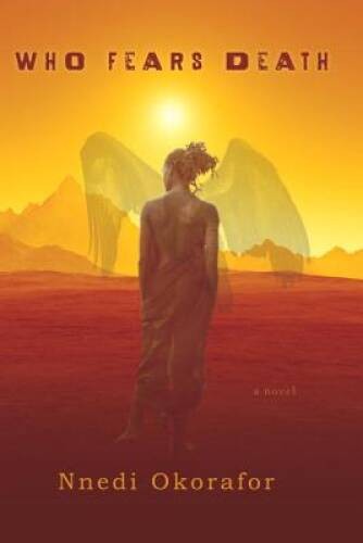 Who Fears Death – Hardcover By Okorafor, Nnedi – GOOD