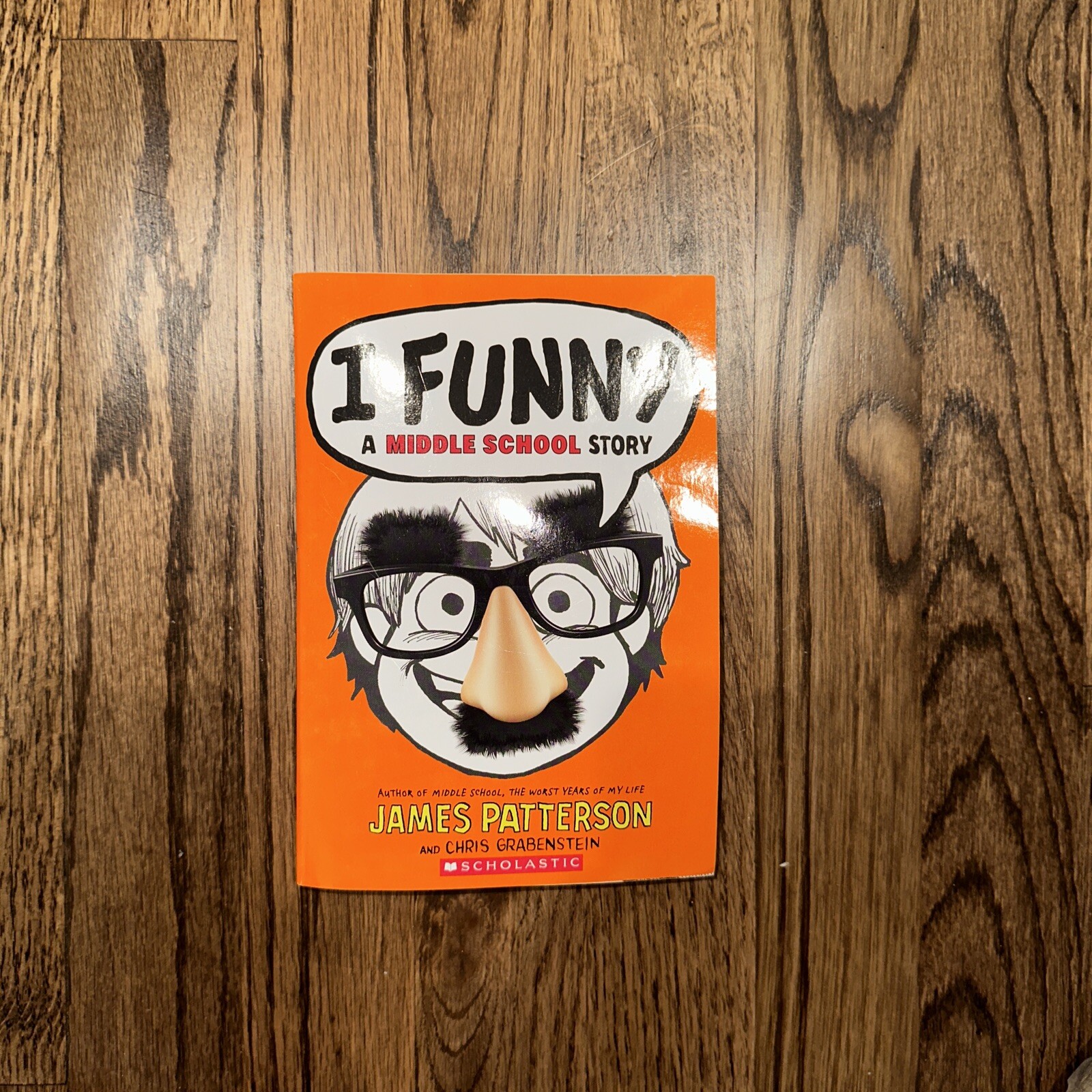 I Funny Ser.: I Funny : A Middle School Story by Chris Grabenstein and James…