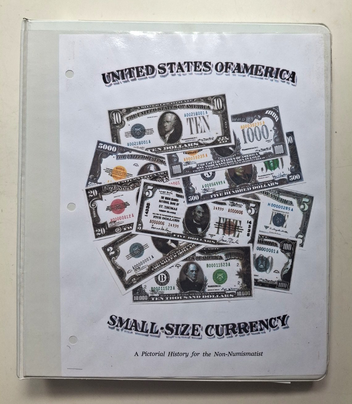 U.S. Small-Size Currency: A Pictorial History for the Non-Numismatist 1928-2011